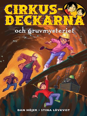 cover image of Cirkusdeckarna och gruvmysteriet